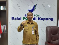 BPOM Kupang Terus Gaungkan Pentingnya Keamanan Pangan Olahan