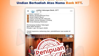 Bank NTT Ingatkan Nasabah Waspada Terhadap Penipuan Modus Undian Berhadiah