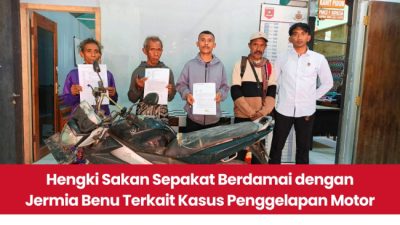 Hengki Sakan Sepakat Berdamai dengan Jermia Benu Terkait Kasus Penggelapan Motor