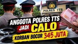 Praktik Calo Masuk Polri di TTS Disorot, Dua Oknum Polisi Dilaporkan